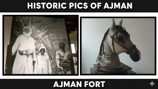 Ajman historic pictures gallery | Explore ajman museum | Arabian horse 
