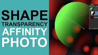 Affinity Photo / Designer Shape transparency (TRANSPARENCY TOOL / MASKS how to)