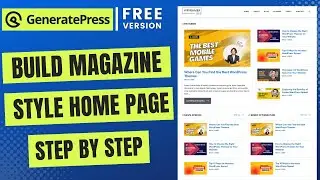 GeneratePress Theme Homepage Customization | Magazine Layout