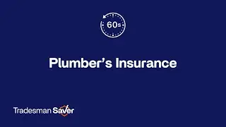 Your 60 Second Guide to plumber's insurance