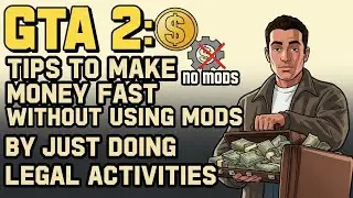 TIPS TO MAKE MONEY FAST WITHOUT USING MODS BY JUST DOING LEGAL ACTIVITIES IN GTA