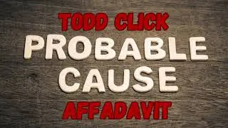 Probable Cause Affadavit for Todd Click