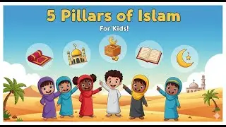 Five Pillars of Islam Explained Simply | Basic Beliefs of Islam for Kids & Beginners