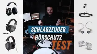 Schlagzeuger Hörschutz Test - In-Ear & Kopfhörer