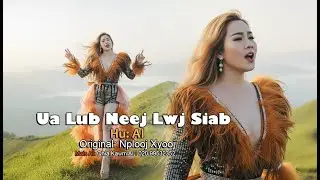 Ua Lub Neej Lwj Siab- woman Version 