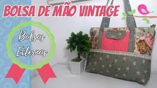 Como Fazer Bolsa de Mão Vintage com Bolsos Externos na Máquina Doméstica - Costura Iniciante
