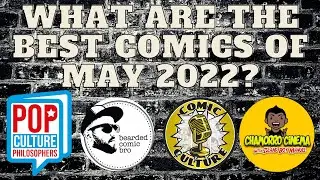 What are the Best Comics of May? - Monthly Comic Book Review