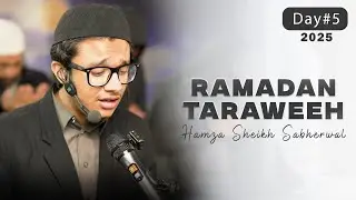 5th Ramadan Taraweeh Prayer | Ft Hamza Sheikh Sabherwal | FQE Community Centre |