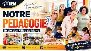 École des Filles de Marie - notre pédagogie