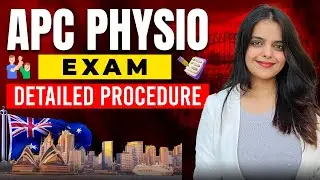 Procedure of APC Physio Exam | APC Exam for Physiotherapists | APC Physio Exam Preparation 2025