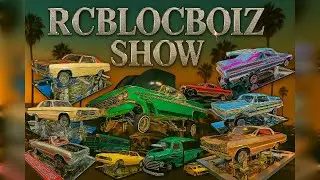 REDCAT LOWRIDER RCBLOCBOIZ SHOW