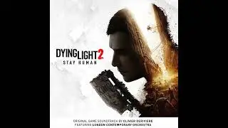 Dying Light 2 - Empowering Yourself 1HOUR (Parkour Theme)