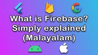 What is Firebase? [Simply Explained] | Firebase Malayalam Explanation | Firebase Malayalam Tutorial