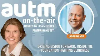 Driving Vision Forward: Inside the Foundation Fighting Blindness with CEO Jason Menzo