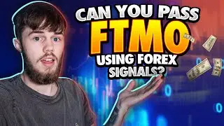 Can You PASS FTMO Using FOREX Signals? (THE TRUTH)
