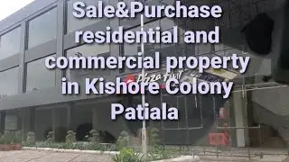 Property for Sale in Kishore Colony Patiala | Sale & Purchase commercial and residential property