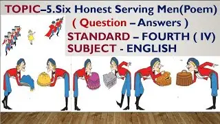 Six Honest Serving Men || Six Honest Serving Men Question Answer || Six honest Serving-Men Poem#poem