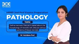 MBBS 2nd Prof Exams Preparation | Pathology Session by Dr. Vandana Puri | DocTutorials
