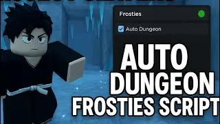 PROJECT SLAYERS FROSTIES SCRIPT | AUTO DUNGEON SHOWCASE! | (VERY OP) | 2025