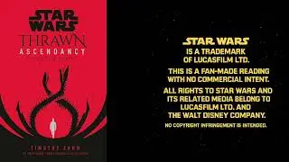 Thrawn Ascendancy -  Book II  - Greater Good - Chapter Twenty two