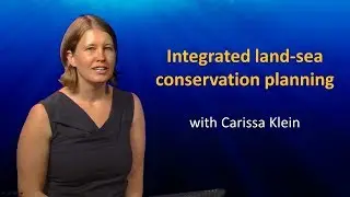 UQx TROPIC101x 6.3.2 Integrated Land Sea Conservation Planning