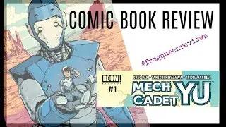 COMIC BOOK REVIEW: Mech Cadet Yu (Boom Studios)