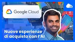 Nuove esperienze di acquisto con l&rsquo;AI: demo del nuovo Conversational Agent Google