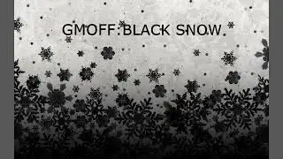 Black Snow / New Beat / Experimental / Made by Gmoff &ndash; Not AI Generated
