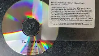 2 Bit Pie - Here I Come (Fluke Remix)