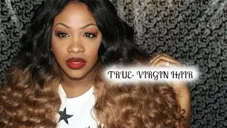 TRUE-VIRGIN HAIR 6 OZ BUNDLES UPDATE
