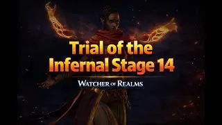 Trial of the Infermal Stage 14 | Испытание фракции АД Этаж 14 | #watcherofrealms