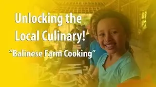 Balinese Cooking Classes in Ubud - Set in the Middle of Organic Farm in the Village Community