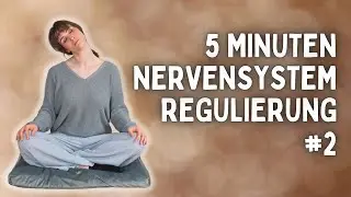 Nervensystem regulieren in 5 Minuten | Somatische Übungen gegen Stress & innere Unruhe