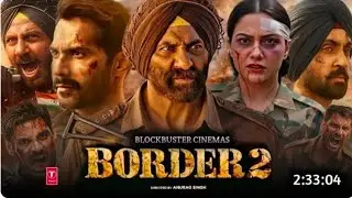 Border 2 Full Movie Hindi Dubbed 2026 | Sunny Deol New Movie| Sonam B | Latest Movie 2026Bollywood🇮🇳