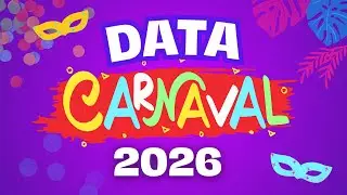 Data do Carnaval 2026 | Quando &eacute; o pr&oacute;ximo Carnaval?