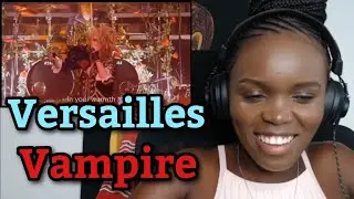 African Girl First Time Reaction to Versailles - Vampire