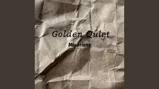 Golden Quiet