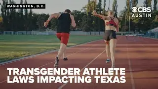 SCOTUS hearing cases on transgender athlete laws that could impact Texas