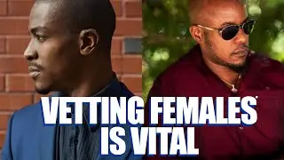 VETTING FEMALES IS VITAL
