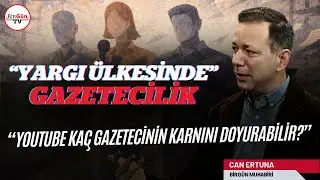Can Ertuna anlattı: 