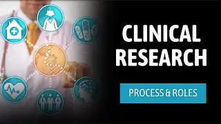 Clinical Research | Key Roles and Process | Pharma Revolution