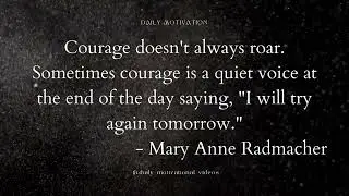 Motivational Quote by Mary Anne Radmacher