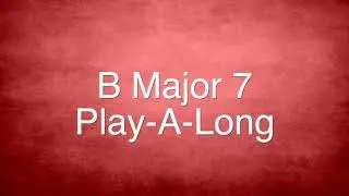 B Major 7 Jazz Play-A-Long 340BPM