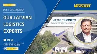 Meet Vollers Riga: Our Latvian Logistics Experts