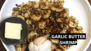 Garlic Butter Shrimp Recipe | Quick & Easy Garlic Butter Shrimp