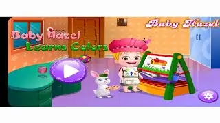 Baby Hazel Learns Colors Games