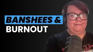 The Banshees Cry & Burnout