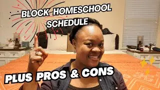 Homeschool Block Scheduling | Homeschool Schedule