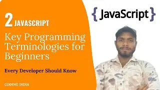 JavaScript Basics Explained: Key Programming Terminologies for Beginners | JavaScript Tutorial