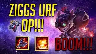 💣💣💣URF ZIGGS | ABSOLUTELY BROKEN | 🤣😂JUST KIDDING😂🤣 I SUCK!!!FULL GAMEPLAY 💣💣💣